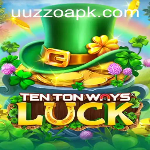 Exploring the Vibrant World of TenTonWaysLuck: A Comprehensive Guide
